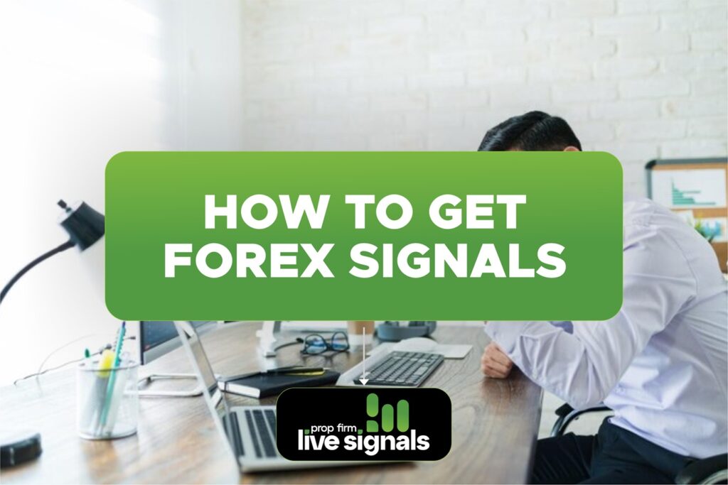 How to Get Forex Signals