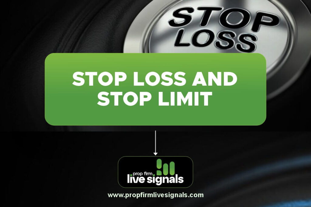 Stop Loss and Stop Limit