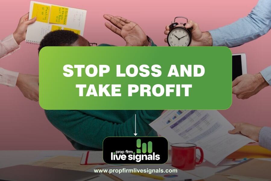 Stop Loss and Take Profit