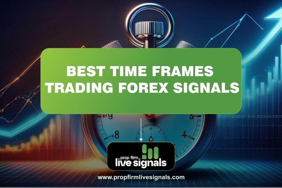 Best Time Frames for Trading Forex Signals