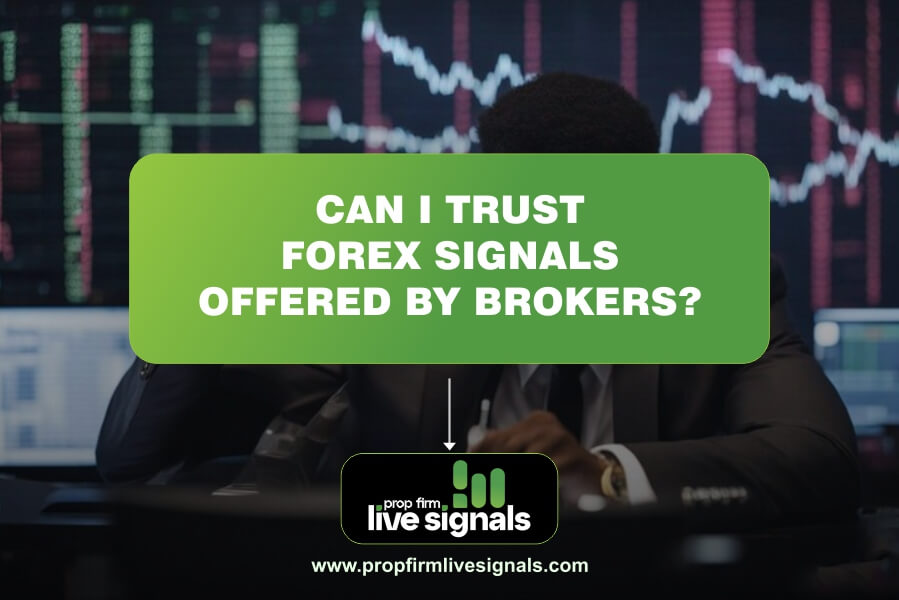 Can I Trust Forex Signals offered by Brokers?