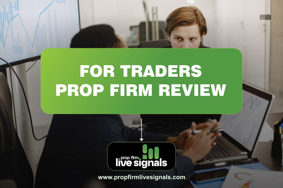 For Traders Prop Firm Review: Pros and Cons