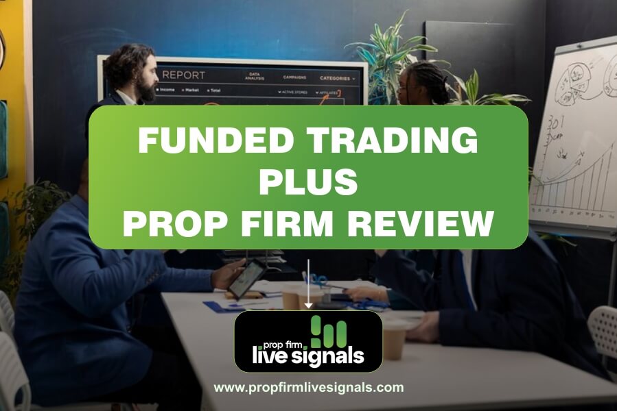 Funded Trading Plus Prop Firm Review: Pros and Cons