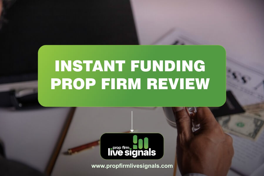 Instant Funding Prop Firm Review: Pros and Cons