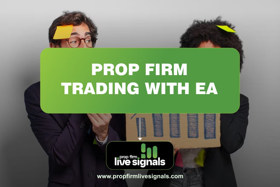 Prop Firm Trading with EA: Advantages and Disadvantages