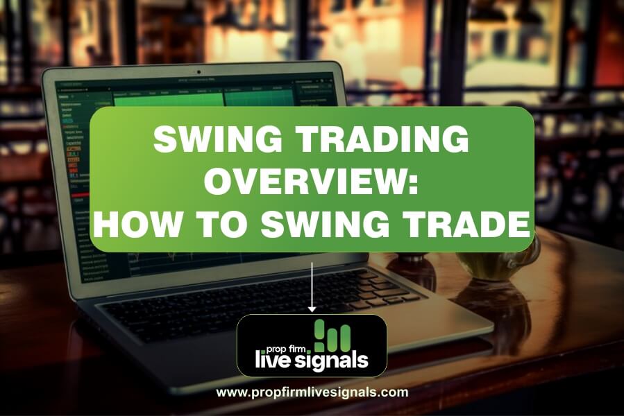 Swing Trading Overview: How to Swing Trade