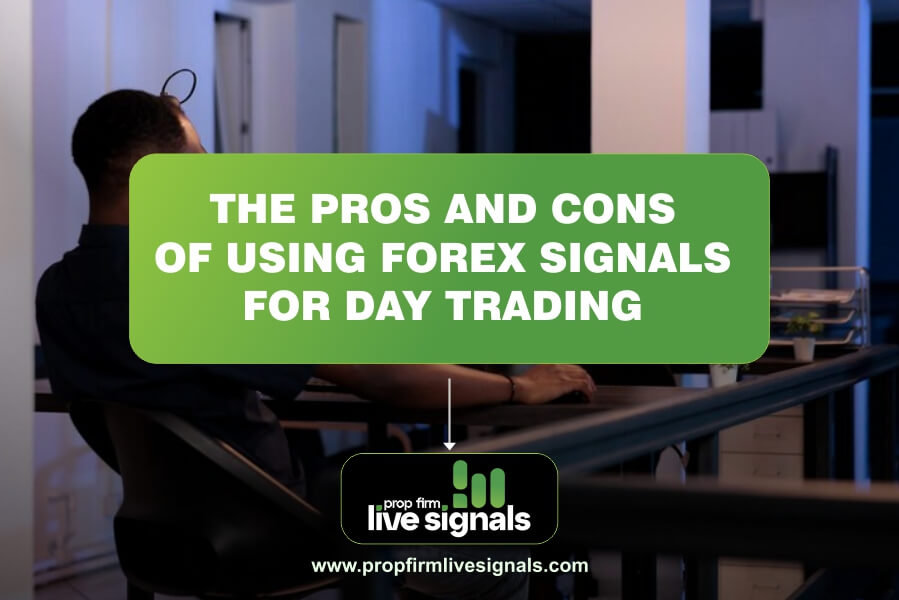 The Pros and Cons of Using Forex Signals for Day Trading