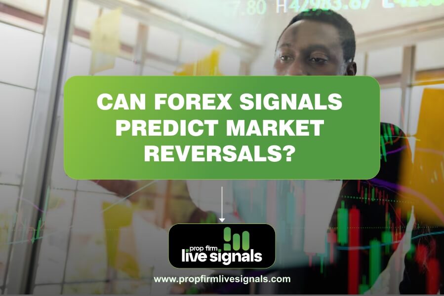 Can Forex Signals Predict Market Reversals?