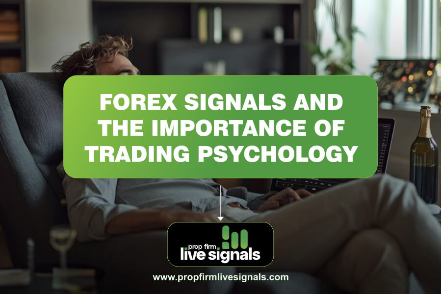 Forex Signals and the Importance of Trading Psychology