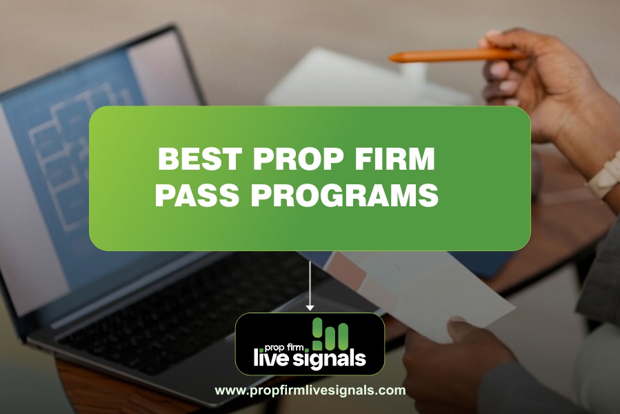 Best prop firm pass programs