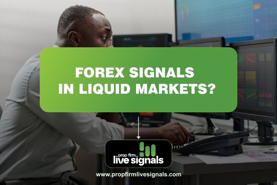 Do Forex Signals Work Better in Liquid Markets?