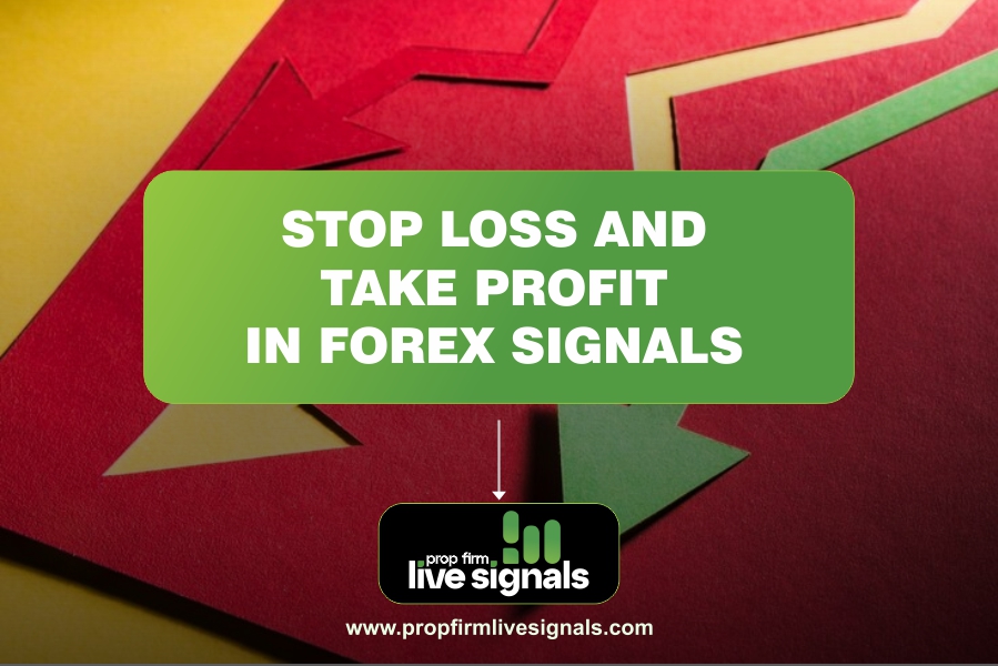 Stop Loss and Take Profit in Forex Signals