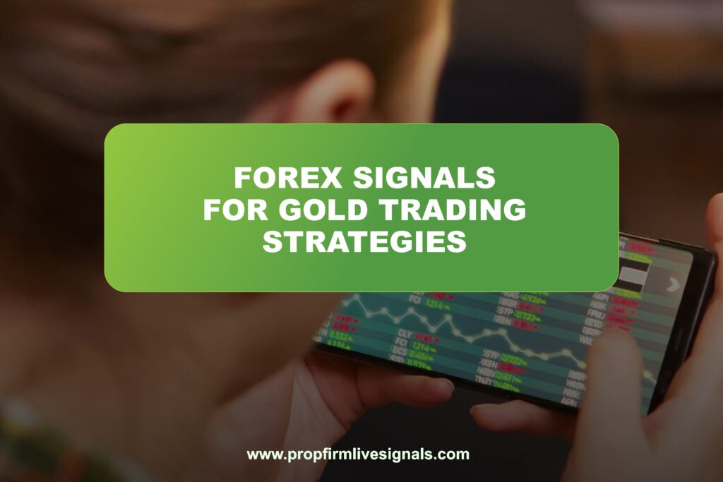 Forex signals for gold trading strategies