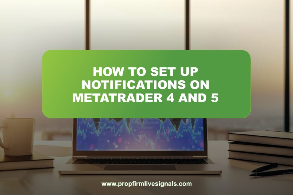 How to set up notifications on MetaTrader 4 and 5