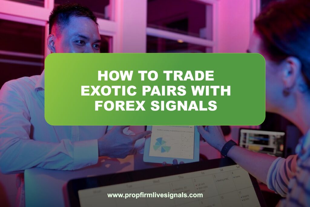 How to trade exotic pairs with Forex signals