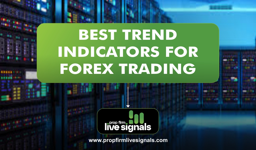 Best Trend Indicators for Forex Trading